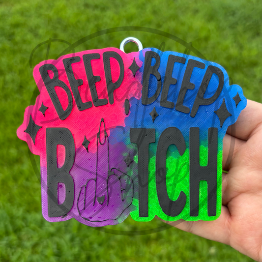 Beep Beep B*tch Freshie